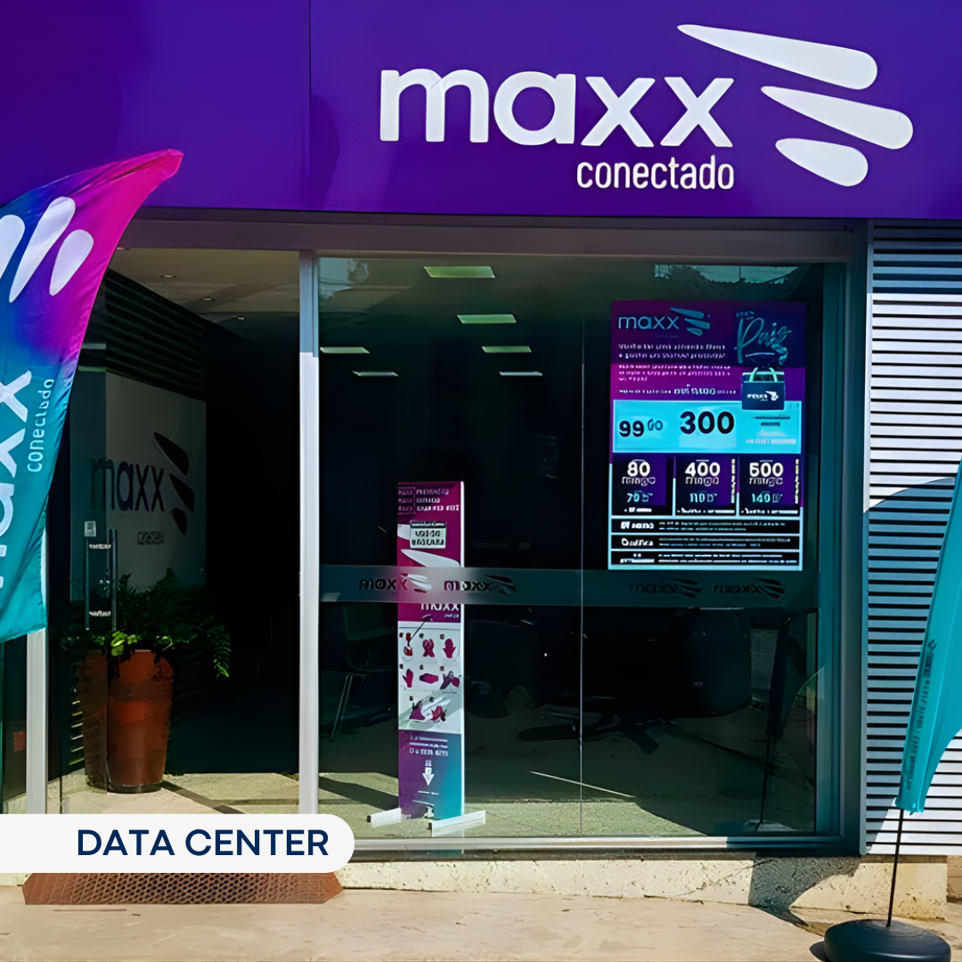 Maxx Conectado - Data Center